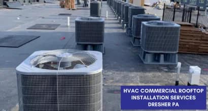 HVAC Commercial Rooftop Installation Services Dresher PA