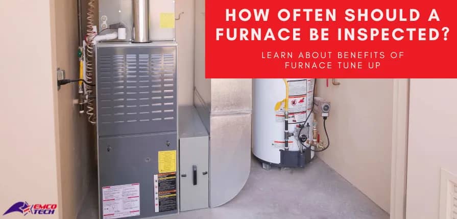 How Often Should a Furnace Be Inspected