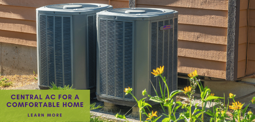 Central AC for comfortable home