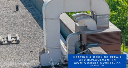 Heating & cooling repair and replacement in Montgomery County, pa