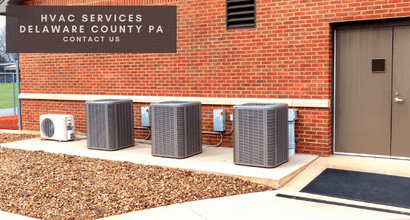 HVAC Services In Delaware County PA