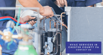 HVAC Services in Chester County pa